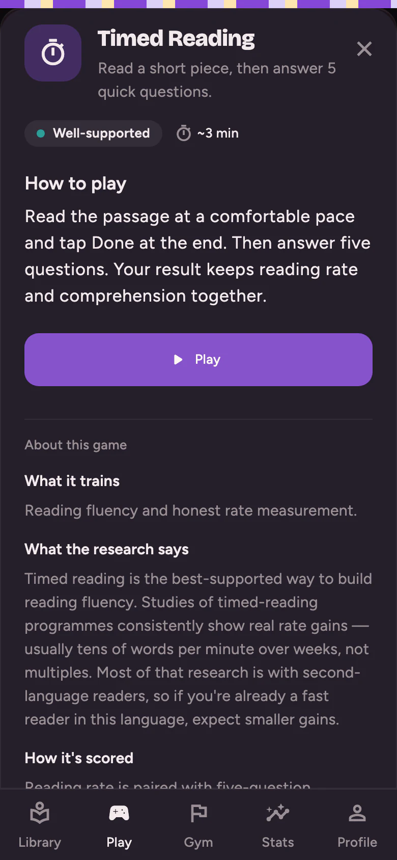 Timed Reading's intro sheet in the dark Deep theme: a Well-supported tag, about three minutes per round, how to play, a Play button, and a section called What the research says with the evidence text.